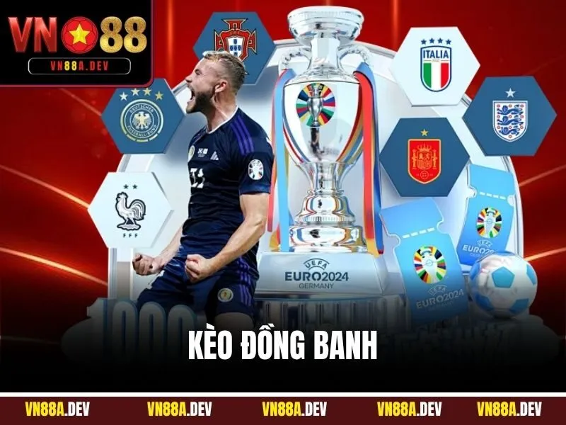 kèo đồng banh